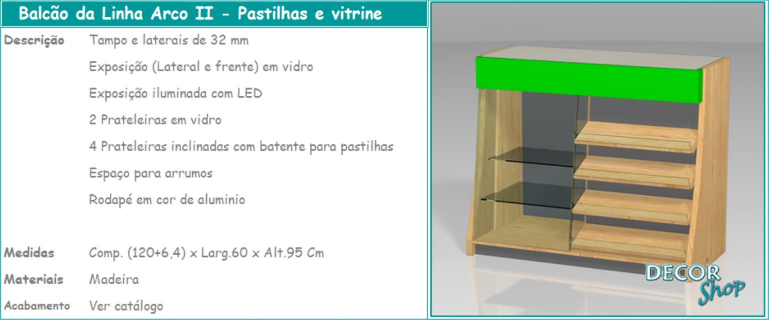 10 - Balcão Linha Arco II vitrine pastilhas