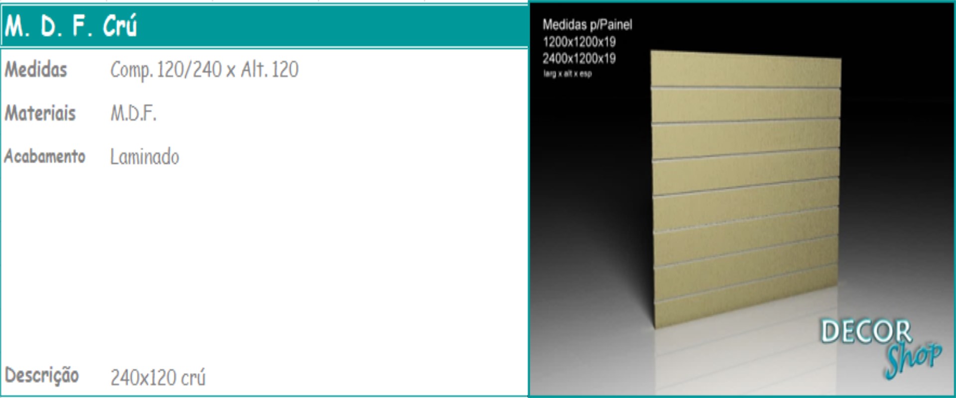 14 - Painel MDF crú
