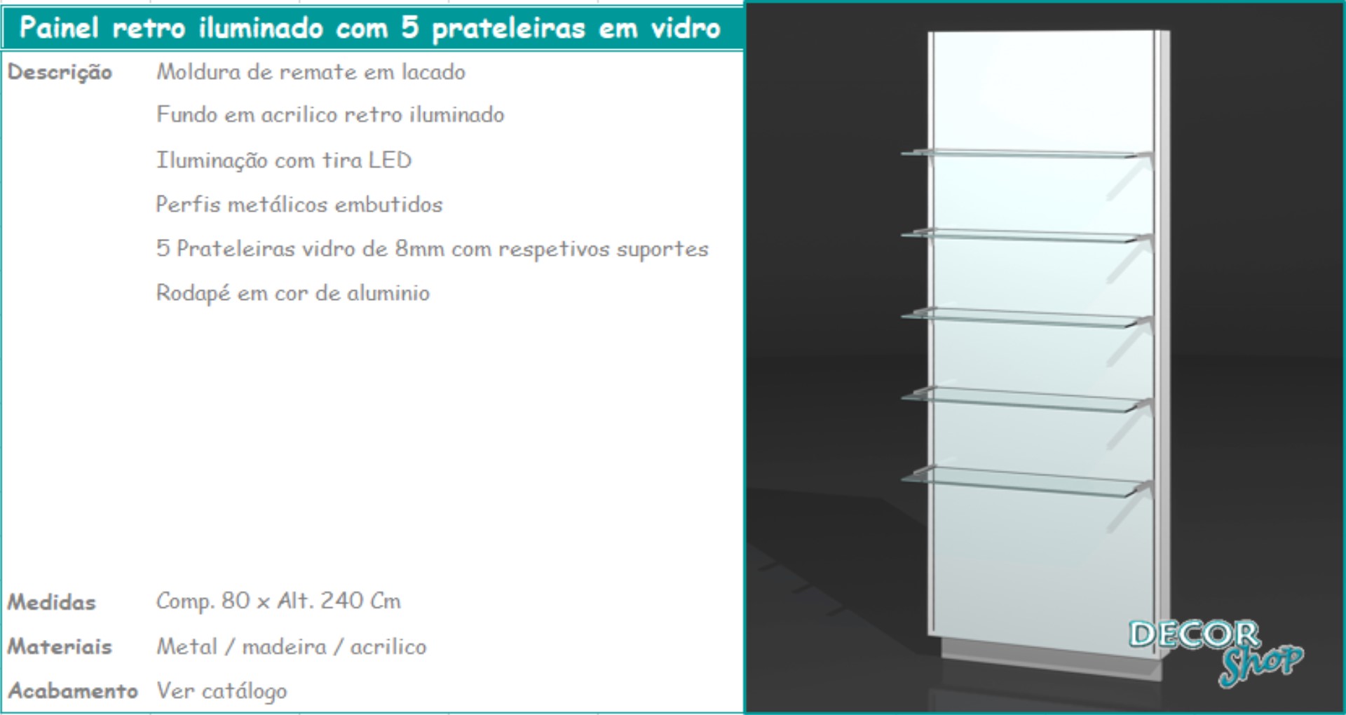 3 - Painel retro iluminado 5 prateleiras vidro