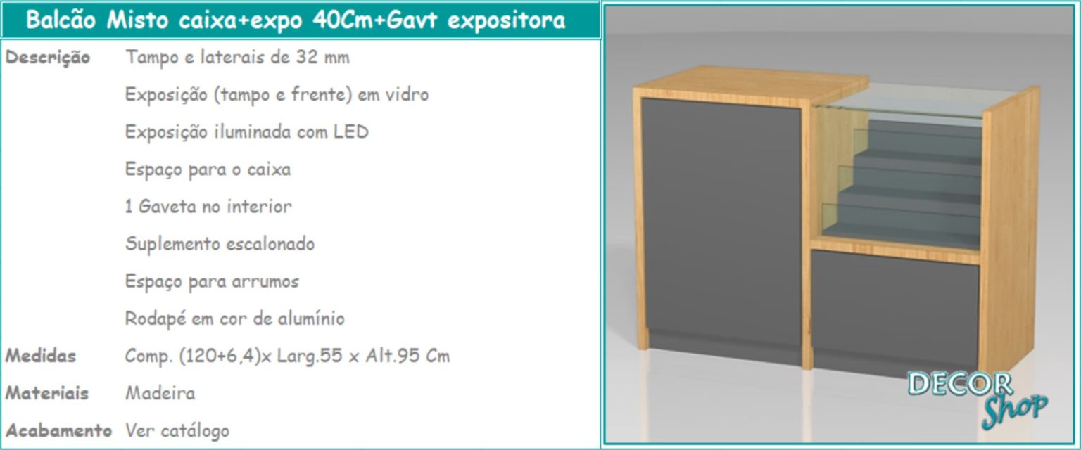 9 - Balcão misto caixa e gaveta expositora