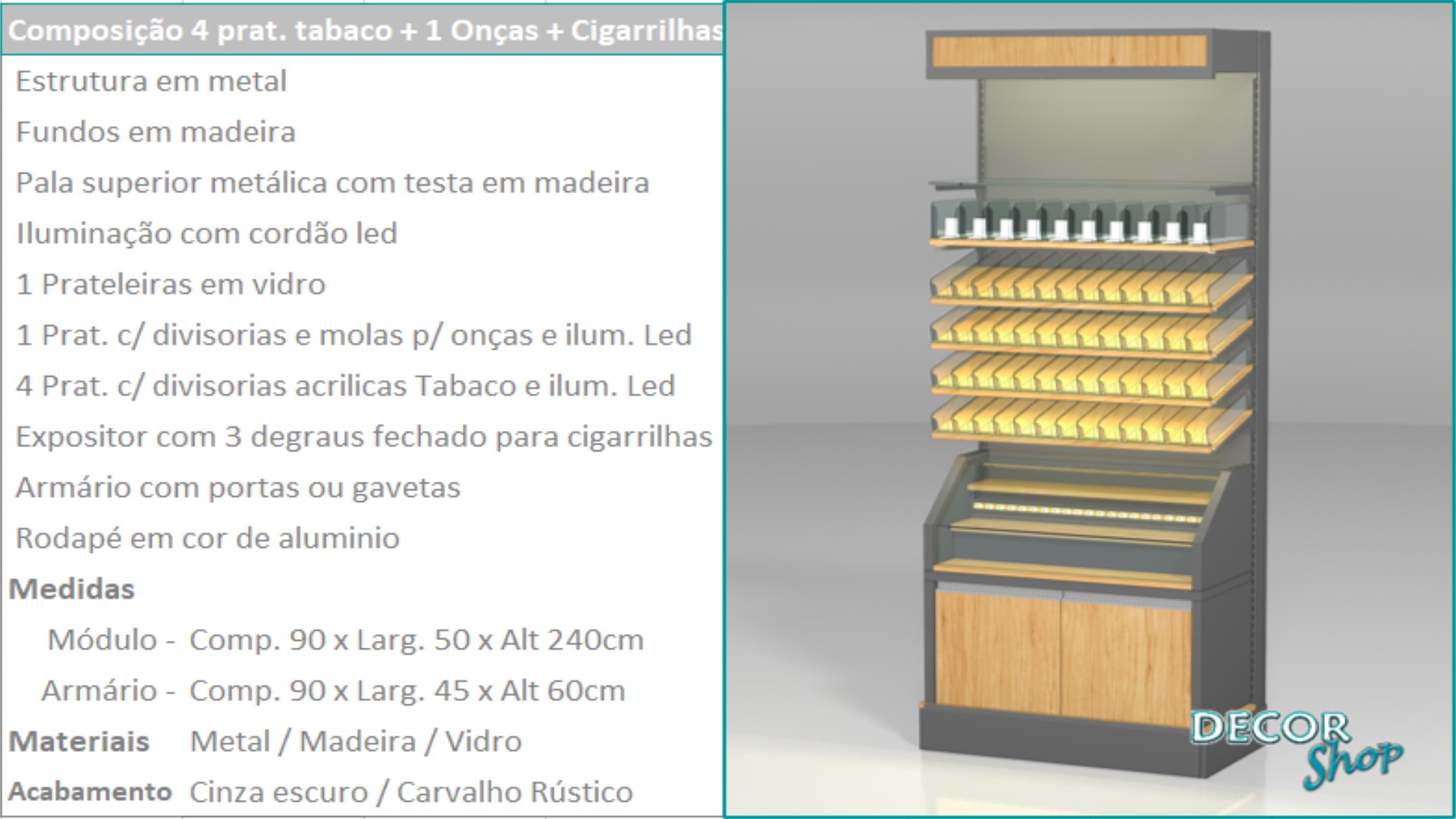 9 - Mod 4 prateleiras tabaco onças cigarrilhas